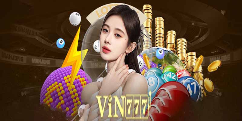 Xổ Số Vin777 - Cơ Hội Vàng Để Biến Ước Mơ Thành Hiện Thực